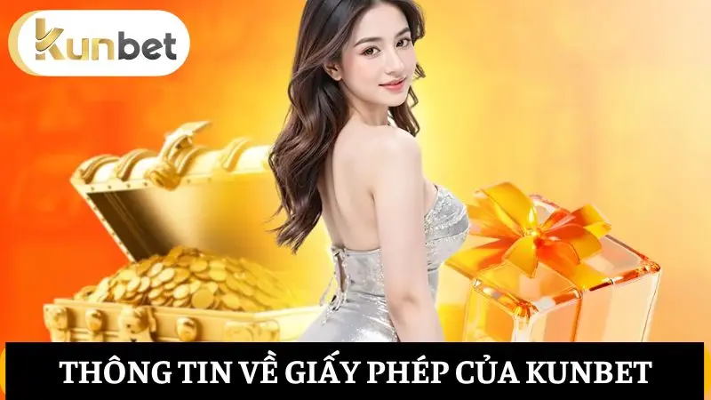 giấy phép của KUNBET