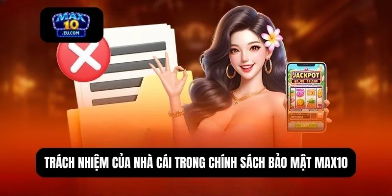 Chính sách bảo mật Max10