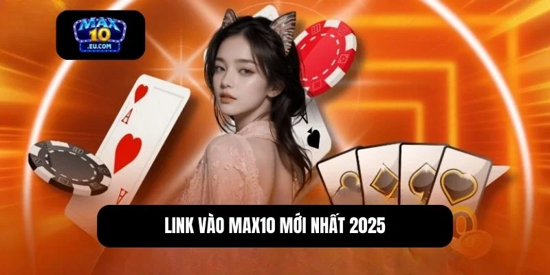 Link vào Max10