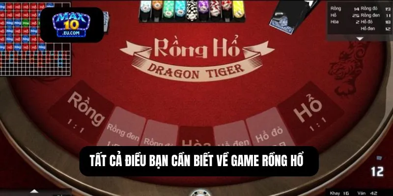 Tất cả điều bạn cần biết về game rồng hổ