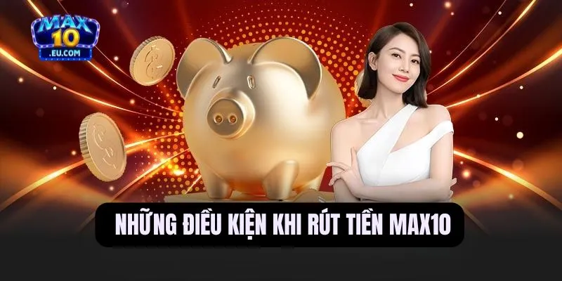 Rút tiền Max10
