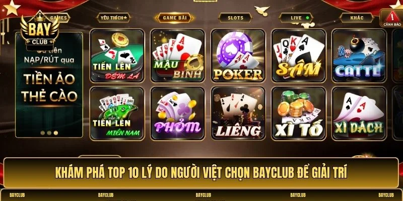 Top 10 lý do người Việt chọn BAYCLUB để giải trí